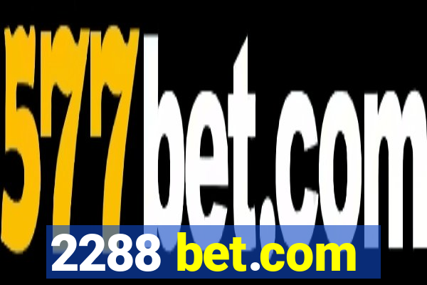 2288 bet.com